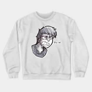 Yeesh - A sketch Crewneck Sweatshirt